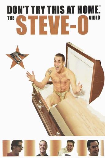 Don&#39;t Try This at Home: The Steve-O Video (2006)