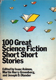 100 Great Science Fiction Short Short Stories (Asimov)