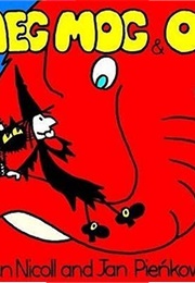 Meg, Mog and Og (Helen Nicoll)