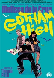 Gotham High (Melissa De La Cruz)