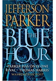 Blue Hour (T Jefferson Parker)