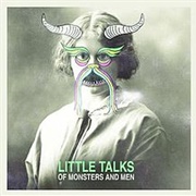 Little Talks by of Monsters and Men