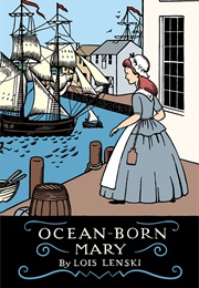 Ocean-Born Mary (Lois Lenski)