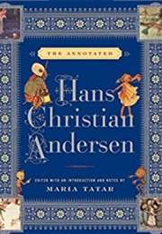 The Annotated Hans Christian Anderson (Tatar, Maria)
