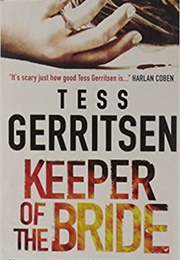 Keeper of the Bride (Tess Gerritsen)