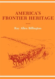 America's Frontier Heritage (Ray Allen Billington)