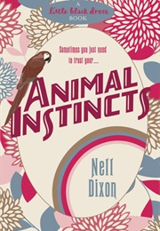 Animal Instincts (Nell Dixon)