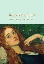 Romeo and Juliet (William Shakespeare)