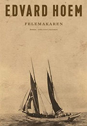 Felemakaren (Edvard Hoem)