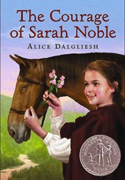 The Courage of Sarah Noble (Dalgliesh)