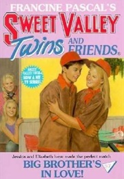 Big Brother's in Love (Francine Pascal)