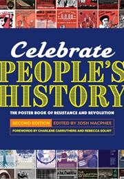 Celebrate People's History! (Second Edition) (Josh MacPhee (Ed.))