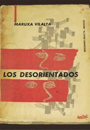Los Disorientados (Maruxa Vilalta)