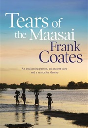 Tears of the Massai (Frank Coates)