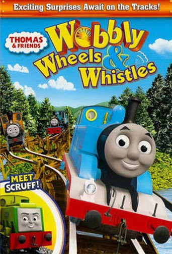 Thomas & Friends: Wobbly Wheels & Whistles (2011)