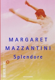 Splendore (Margaret Mazzantini)