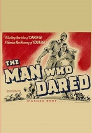 The Man Who Dared (1939)