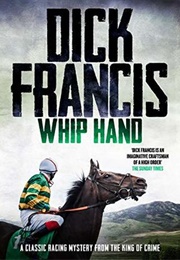 Whip Hand (Dick Francis)