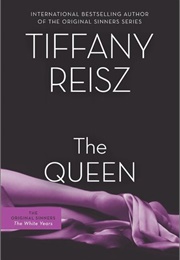 The Queen (Tiffany Reisz)