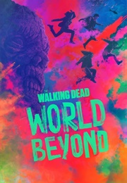 The Walking Dead: World Beyond (2020)