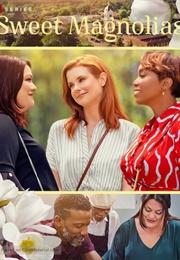 Sweet Magnolias (TV Series) (2020)