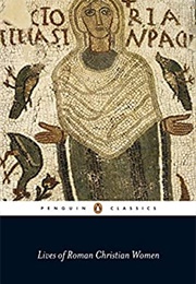 Lives of Roman Christian Women (Various)