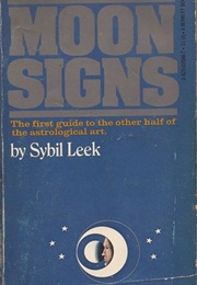 Moon Signs (Sybil Leek)