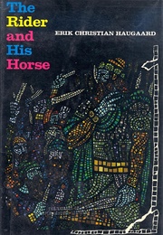 The Rider and His Horse (Erik Christian Haugaard)