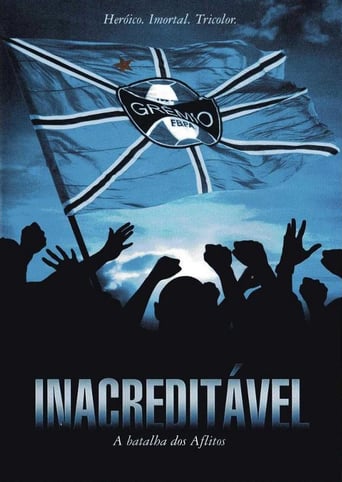 Inacreditável - A Batalha Dos Aflitos (2006)