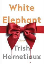 White Elephant (Trish Harnetiaux)