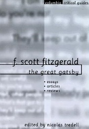 F. Scott Fitzgerald: The Great Gatsby: Essays, Articles, Reviews (Nicolas Tredell)