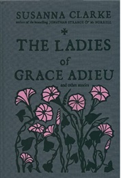 The Ladies of Grace Adieu (Susanna Grace)