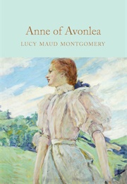 Anne of Avonlea (Lucy Maud Montgomery)