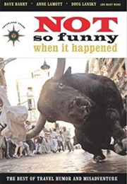 Not So Funny When It Happened (Tim Cahill)