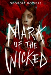 Mark of the Wicked (Georgia Bowers)