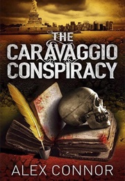 The Caravaggio Conspiracy (Alex Connor)