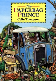 The Paperbag Prince (Colin Thompson)