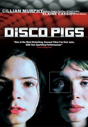 Disco Pigs (2001)