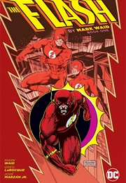 The Flash by Mark Waid Book One (Mark Waid)