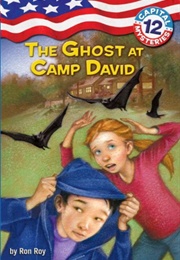 The Ghost at Camp David (Ron Roy)