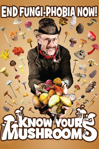 Know Your Mushrooms (2009)