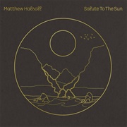 Matthew Halsall - Salute to the Sun