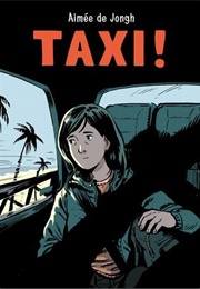 Taxi! Stories From the Backseat (Aimée De Jongh)