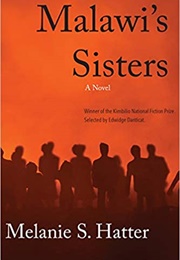 Malawi&#39;s Sisters (Melanie S. Hatter)