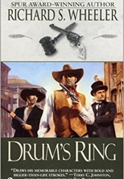 Drum's Ring (Richard S. Wheeler)