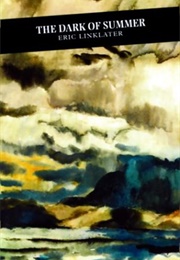 The Dark of Summer (Eric Linklater)