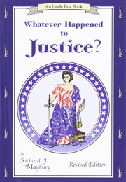 What Ever Happened to Justice (Ricard Maybury)