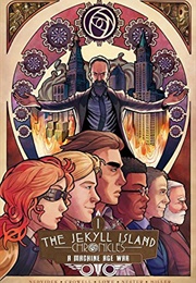 The Jekyll Island Chronicles: A Machine Age War (Multiple Authors/Illustrators)