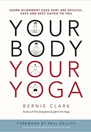 Your Yoga, Your Body (Bernie Clark)