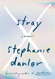 Stray (STEPHANIE DANLER)